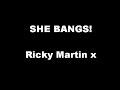 Ricky Martin - She Bangs