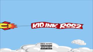 Kid Ink - RSS2 [FULL MIXTAPE + DOWNLOAD LINK] [2016]