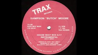 Sampson Butch Moore - House Beat Box (Instrumental) Trax records 1986