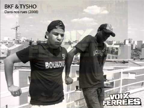 04 - TYSHO & BKF - Dans nos rues (VOIX FERREES I - 2008)