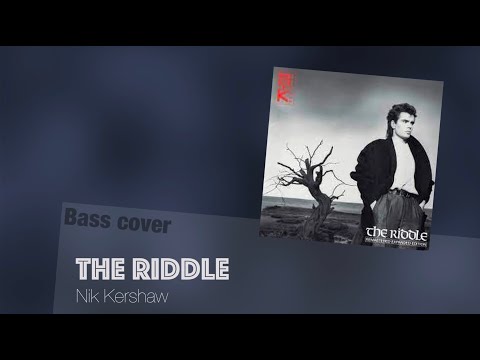 The Riddle - Nik Kershaw bass cover