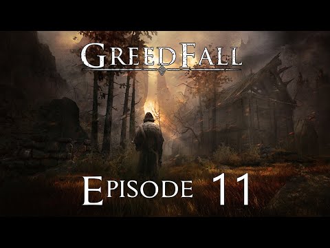 GreedFall - Episode 11