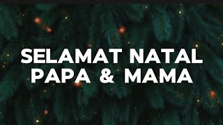 Download lagu SELAMAT NATAL PAPA MAMA - Victor Hutabarat (LiRiK Lagu Natal). mp3