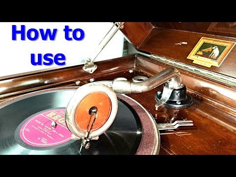 How to use a gramophone / phonograph