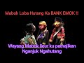 Blind Drunk And Bank Installments Are EMOK ️ Dalang Senda Riwanda Jagat Sunyaruri Bandung