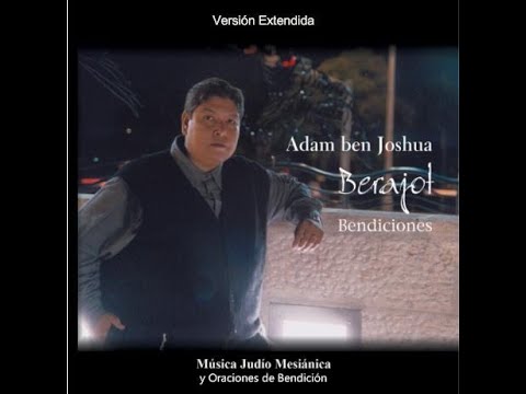 Salmos De Bendicion - Adam Ben Joshua