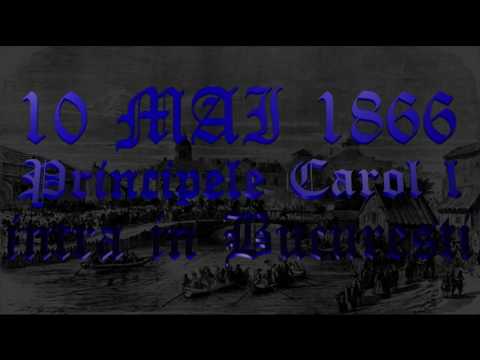 10 MAI 1866 Intrarea Principelui CAROL I in Bucuresti