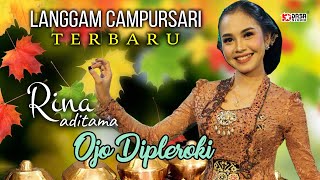 Download lagu Rina Aditama - Ojo Dipleroki'' Langgam Campursari Terbaru mp3 Download lagu Rina Aditama - Ojo Dipleroki'' Langgam Campursari Terbaru mp3