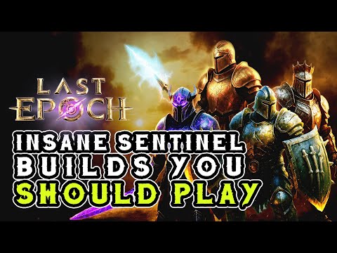 These 4 Sentinel Builds Will Blow Your Mind in Last Epoch!