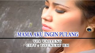 Via Vallen - Mama Aku Ingin Pulang (Original VCD Karaoke)