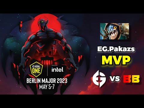 📌 PAKAZS el MVP de EG vs BB - BERLIN MAJOR 📌