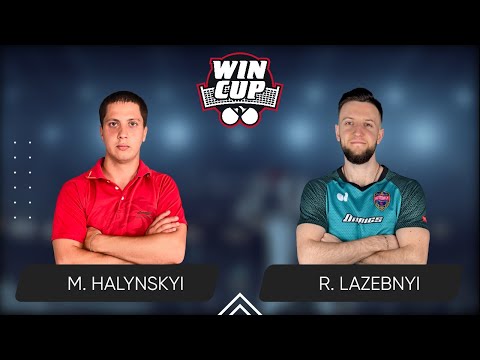 00:00 Mykola Halynskyi - Ruslan Lazebnyi West 5 WIN CUP 26.03.2024 | TABLE TENNIS WINCUP