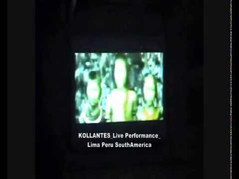 KOLLANTES _LIVE PERFORMANCE_2003_電子音楽 IDM ペルー