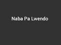 YAHWEH My Destiny Naba Pa Lwendo