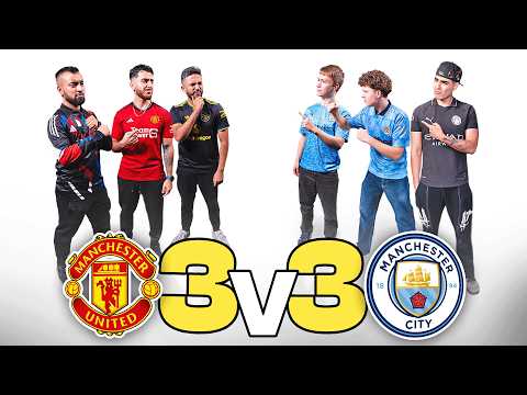 3 MANCHESTER UNITED FANS v 3 MAN CITY FANS