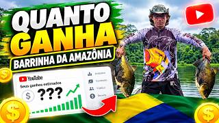 QUANTO GANHA O CANAL BARRINHA DA AMAZÔNIA | GANHOS REAIS 2026