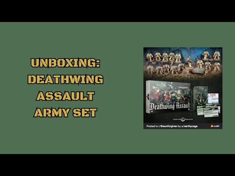 Unboxing: Deathwing Assault Army Set