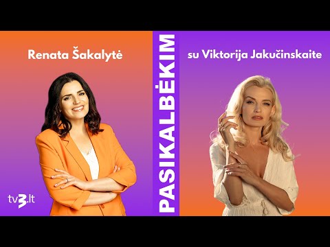 Viktorija Jakučinskaitė: nelimpa prie manęs šūdas ir nelips