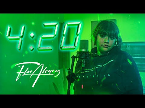 Flor Alvarez - 4:20 (Video Oficial)