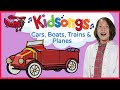 Kidsongs Cars Boats Trains And Planes Car Songs For Kids Row Row Row Your Boat PBS Kids