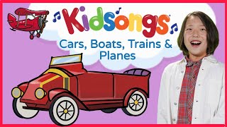 Cars, Boats,Trains and Planes | Kidsongs | Car Songs for Kids | Row, Row, Row Your Boat | PBS Kids