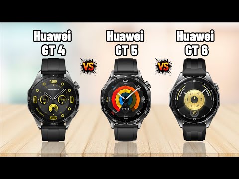 Huawei Watch GT 4 Vs Huawei Watch GT 5 Vs Huawei Watch GT 6