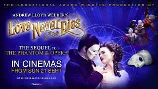 Andrew Lloyd Webber&#39;s Love Never Dies (2012) - In UK &amp; Irish Cinemas from 21st September, 2025