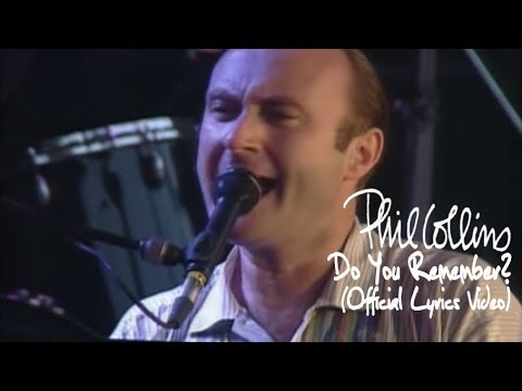 Phil Collins - Do You Remember? (Official Lyrics Video)
