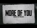 More Of You