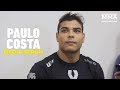 Paulo Costa UFC Media Day Scrum [With Captions] - MMA Fighting