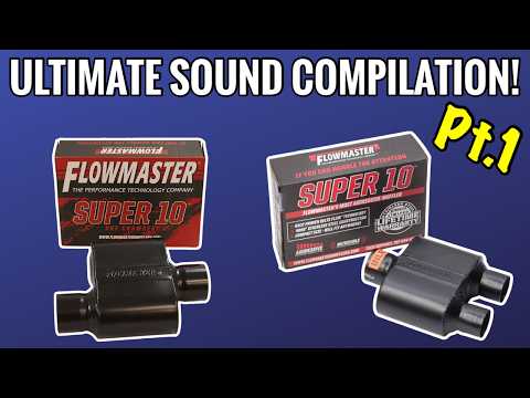 The Flowmaster Super 10 Exhaust Sound Compilation! (Pt.1)