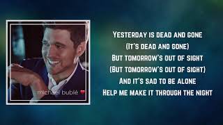 Michael Bublé - Help Me Make It Through the Night (Lyrics) feat. Loren Allred