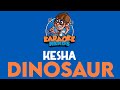 Kesha - Dinosaur (Karaoke)