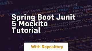 Download the video "Spring boot junit 5 mockito tutorial"