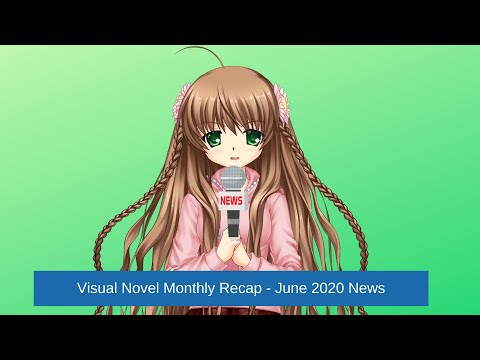 Visual Novel Monthly Recap - June 2020 (ft. ATRI)