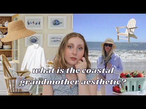 what is the coastal grandmother aesthetic?