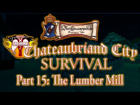 Hermitcraft Modsauce 2 Survival Pt. 15: The Lumber Mill