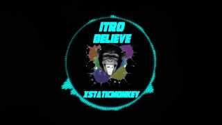 Itro - Believe (Original Mix)
