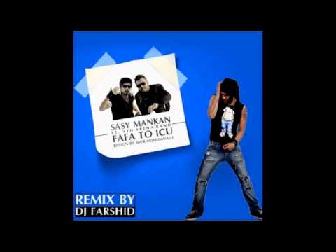 Sasy mankan remix Ft 7th band Fafa 2 ICU Full HD  1080  www.APZamin.com