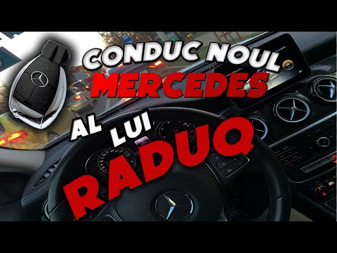 Conduc noul MERCEDES al lui Raduq #carvlog