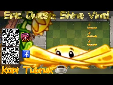 ☕️ Plants vs Zombies 2 EPIC QUEST - Shine Vine! Premium Seeds