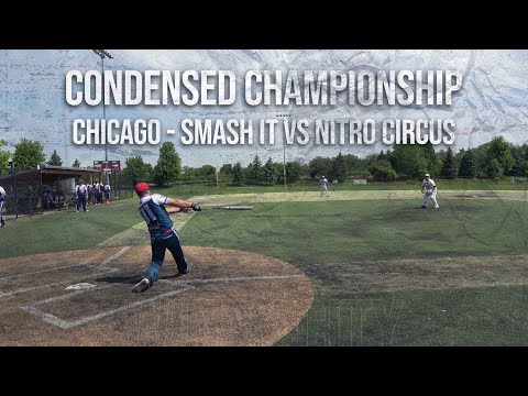 2022 Chicago Championship Condensed - Smash It vs Nitro