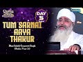 Tum Sarnai Aaya Thakur Day 5 HD Shabad Caliya 2025 Amritvela Trust