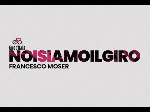 Noi siamo il Giro | Francesco Moser