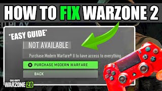 WARZONE 2 ERROR "Purchase Modern Warfare 2 to Have Access to Everything" SOLVED 2023 | Missing DLC
