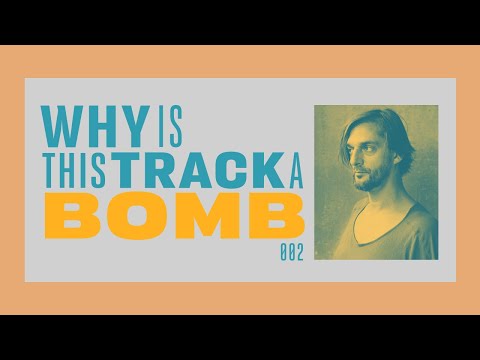 Why is this track a Bomb? 002 - Ricardo Villalobos
