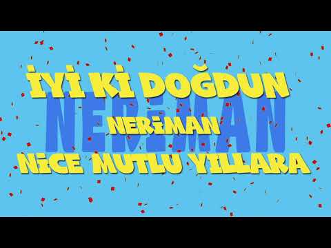 İyi ki doğdun NERİMAN - İsme Özel Ankara Havası Doğum Günü Şarkısı (FULL VERSİYON) (REKLAMSIZ)