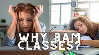 Why Do Colleges Have 8am Classes When Students Hate them?