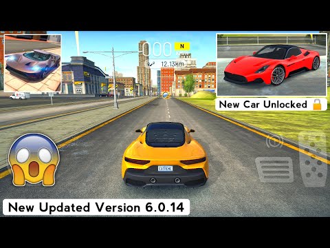 😱New Car Unlocked🔥- Extreme Car driving Simulator New Update Version 6.0.14 - Android Gameplay