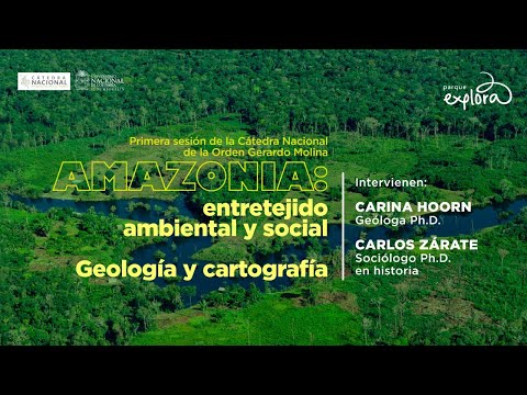 Geología y cartografía | Amazonía: Cátedra Gerardo Molina | Parque Explora